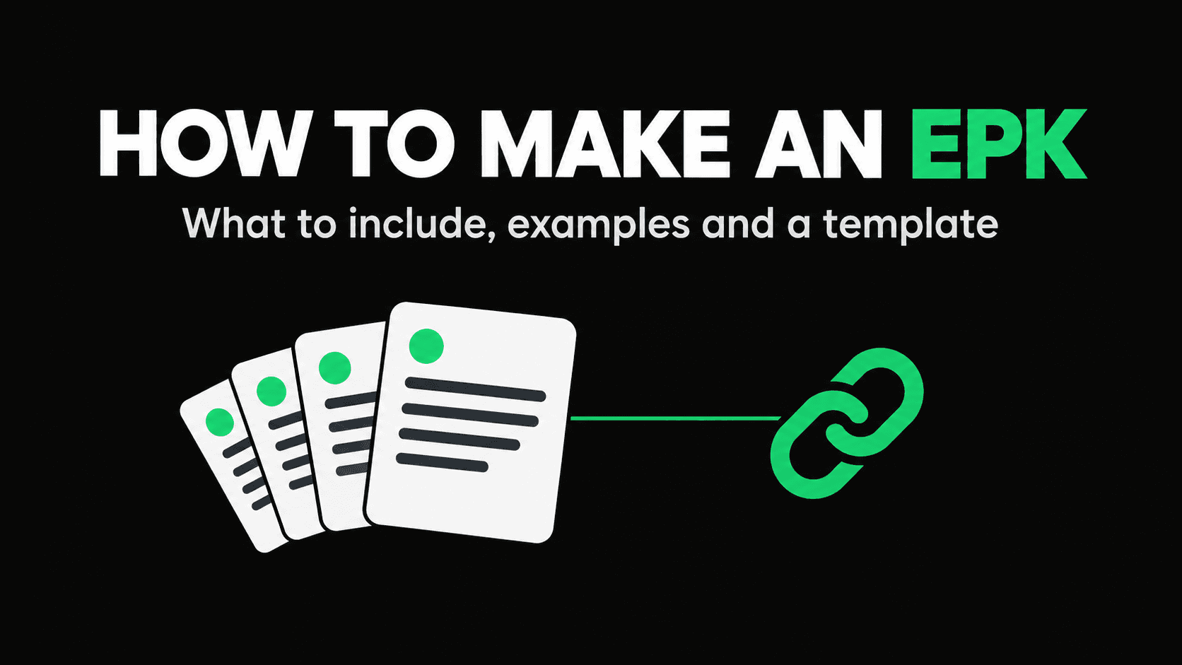 How to make an EPK: what to include, four examples by artist type, and a copy-paste template
